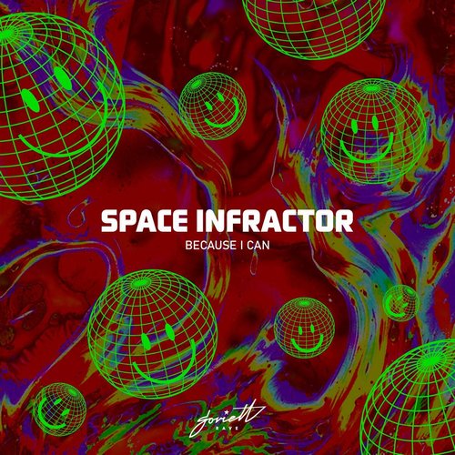 Space Infractor - Because I Can [SOVRV101]